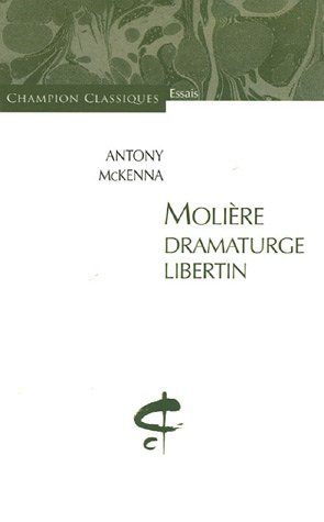 Molière, dramaturge libertin