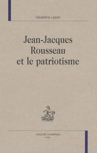 JEAN-JACQUES ROUSSEAU ET LE PATRIOTISME
