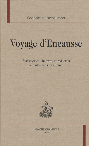 VOYAGE D'ENCAUSSE. EDITION PAR YVES GIRAUD