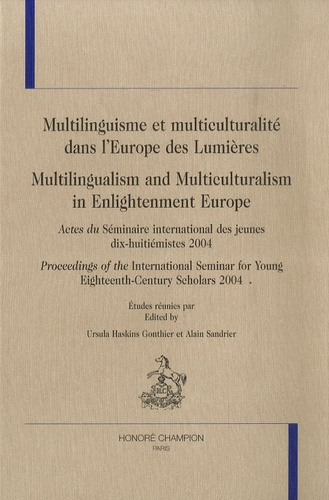 MULTILINGUISME ET MULTICULTURALITE DANS L'EUROPE DES LUMIERES