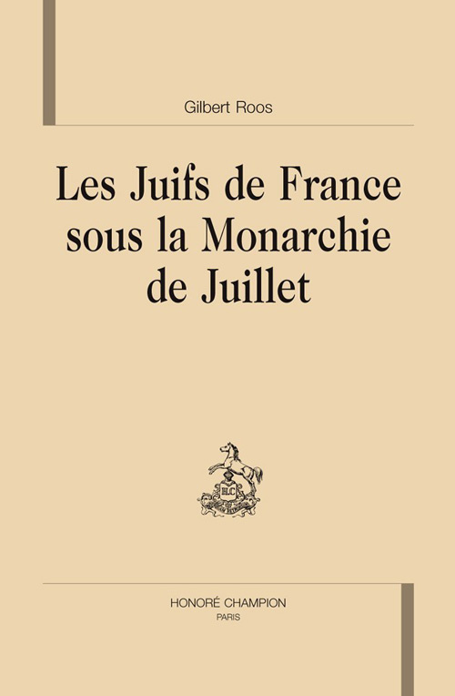 LES JUIFS DE FRANCE SOUS LA MONARCHIE DE JUILLET