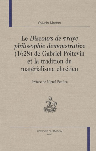 DISCOURS DE VRAYE PHILOSOPHIE DEMONSTRATIVE DE GABRIEL POITEVIN