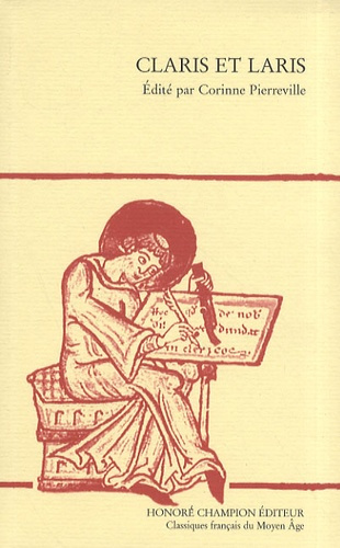 CLARIS ET LARIS. TEXTE EN ANCIEN FRANCAIS EDITE PAR C. PIERREVILLE