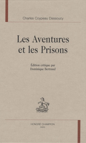 LES AVENTURES ET LES PRISONS