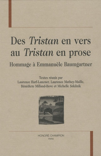 DES TRISTAN EN VERS AU TRISTAN EN PROSE