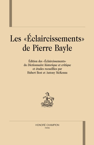 LES 'ECLAIRCISSEMENTS' DE PIERRE BAYLE