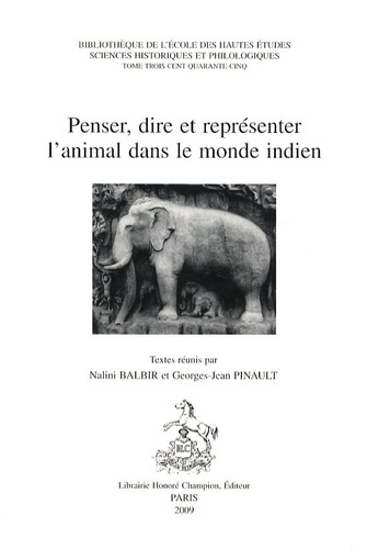 PENSER, DIRE ET REPRESENTER L'ANIMAL DANS LE MONDE INDIEN