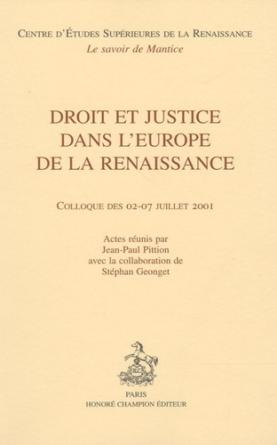DROIT ET JUSTICE DANS L'EUROPE DE LA RENAISSANCE