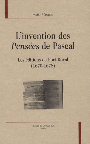 L'INVENTION DES PENSEES DE PASCAL