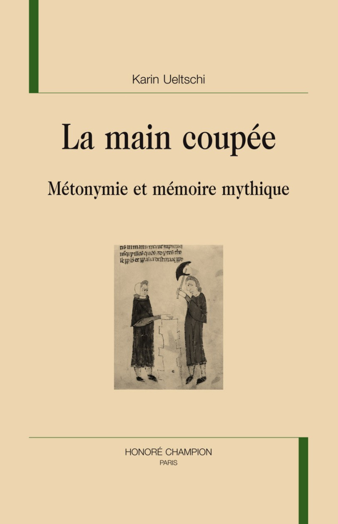 LA MAIN COUPEE. METONYMIE ET MEMOIRE MYTHIQUE.
