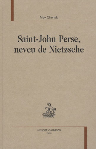 SAINT-JOHN PERSE, NEVEU DE NIETZSCHE