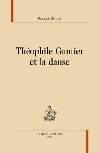 THEOPHILE GAUTIER ET LA DANSE