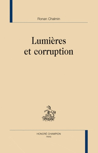 LUMIERES ET CORRUPTION
