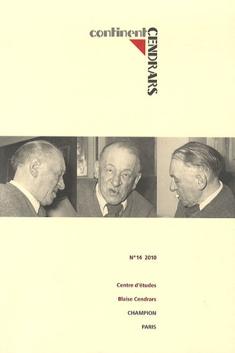 CONTINENT CENDRARS N 14. APPEL DU LARGE ET ECRITURES DE SOI
