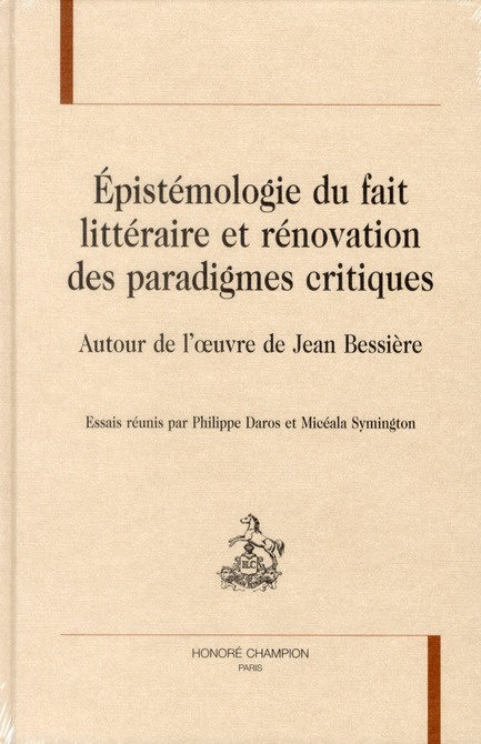 EPISTEMOLOGIE DU FAIT LITTERAIRE ET RENOVATION DES PARADIGMES CRITIQUES
