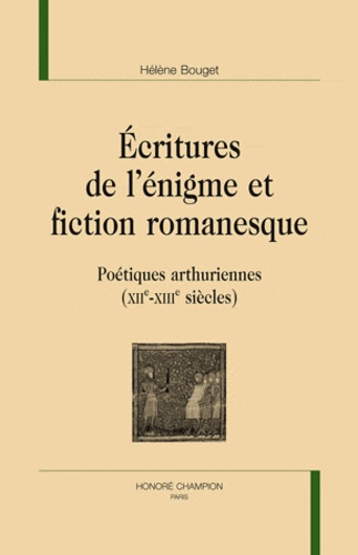 ECRITURES DE L'ENIGME ET FICTION ROMANESQUE