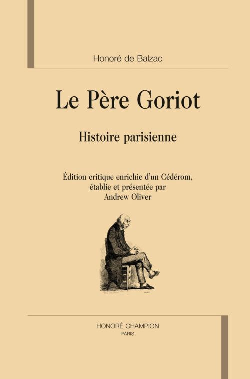 LE PERE GORIOT. HISTOIRE PARISIENNE