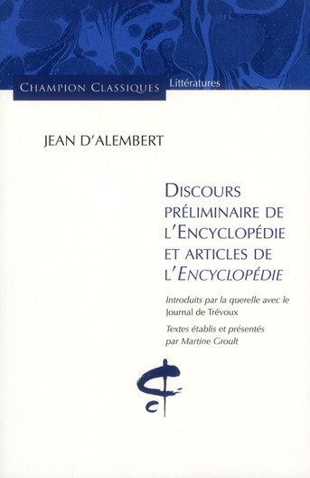Discours préliminaire de l'encyclopédie et articles de l'encyclopédie