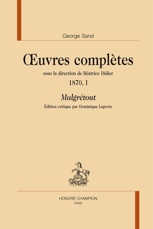 MALGRETOUT. OEUVRES COMPLETES 1870, I.