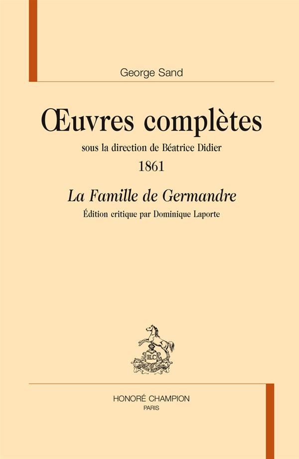 LA FAMILLE DE GERMANDRE. OEUVRES COMPLETES, 1861.