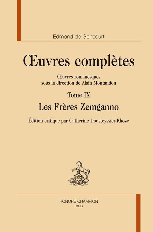 OEUVRES COMPLETES T9 LES FRERES ZEMGANNO