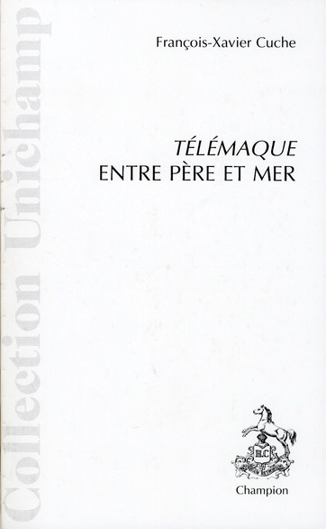 TELEMAQUE ENTRE PERE ET MER