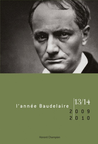 REVUE ANNEE BAUDELAIRE 13-14. BAUDELAIRE AU JAPON, HOMMAGE A YOSHIO ABE