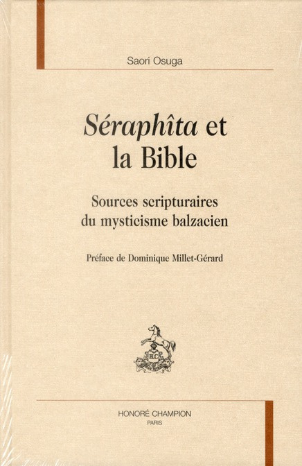 SERAPHITA ET LA BIBLE. SOURCES SCRIPTURAIRES DU MYSTICISME BALZACIEN