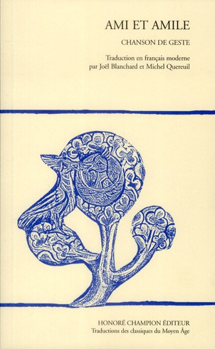 AMI ET AMILE.TRADUCTION EN FRANCAIS MODERNE