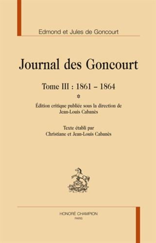 JOURNAL DES GONCOURT T3 1861-1864. 2 VOLS
