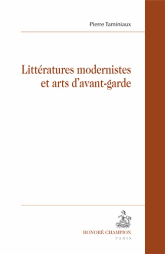 LITTERATURES MODERNISTES ET ARTS D'AVANT-GARDE