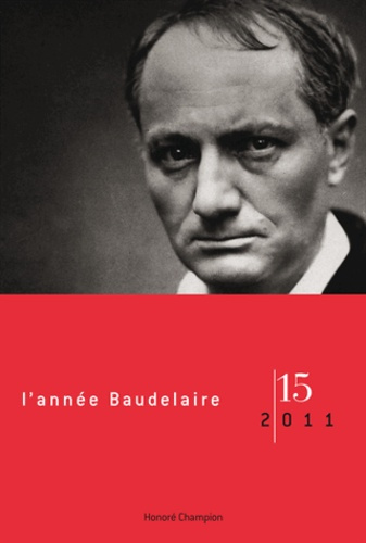 REVUE ANNEE BAUDELAIRE 15. 2011