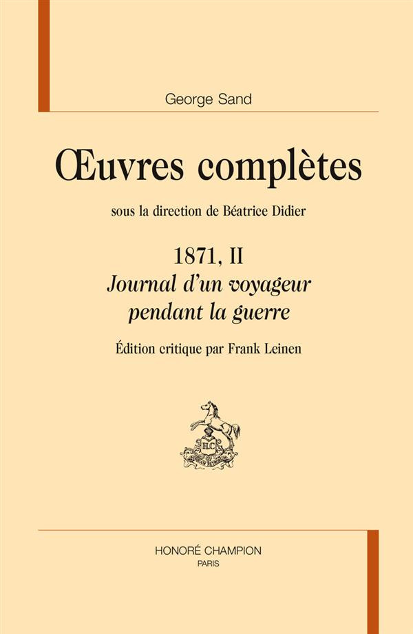 JOURNAL D'UN VOYAGEUR PENDANT LA GUERRE. OEUVRES COMPLETES. 1871 II.