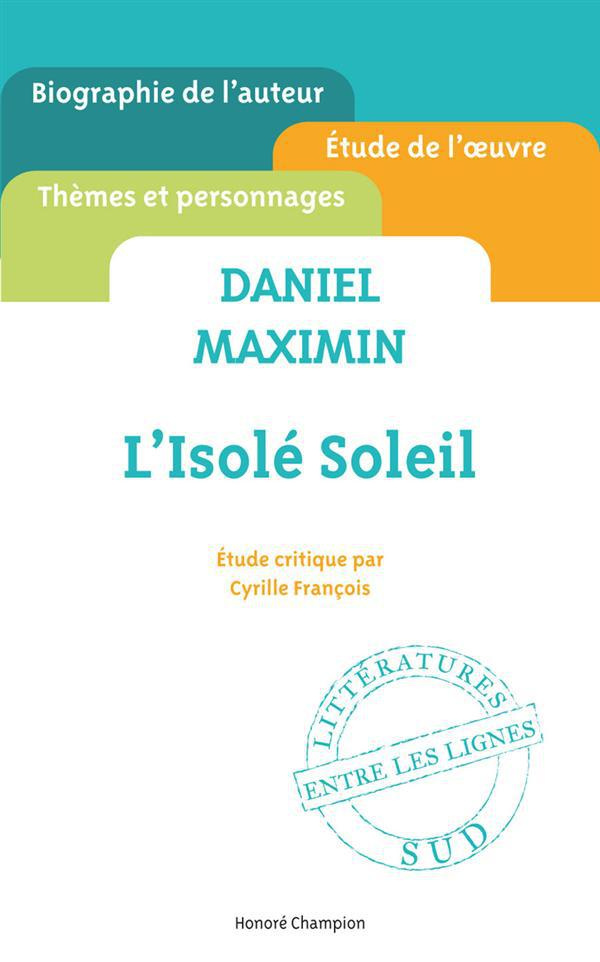 Daniel Maximin. L'isolé soleil