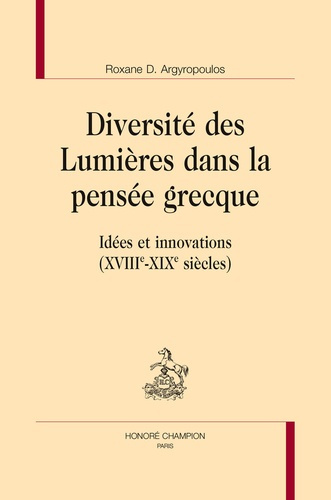 DIVERSITE DES LUMIERES DANS LA PENSEE GRECQUE.
