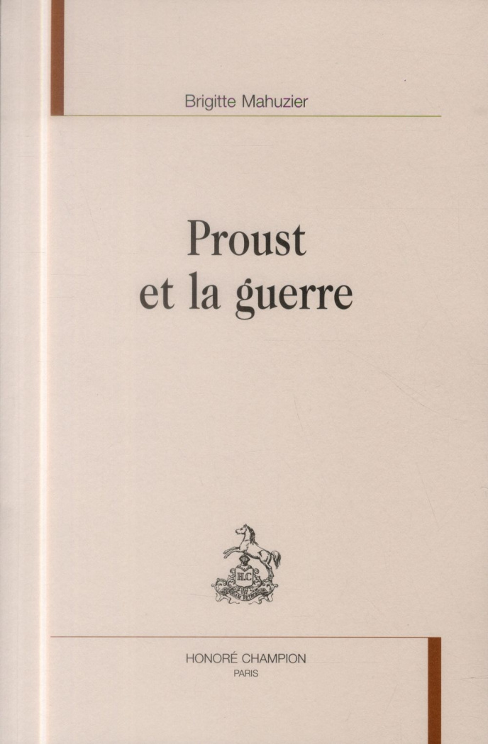 PROUST ET LA GUERRE.