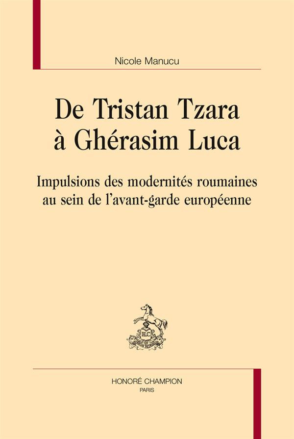 DE TRISTAN TZARA A GHERASIM LUCA