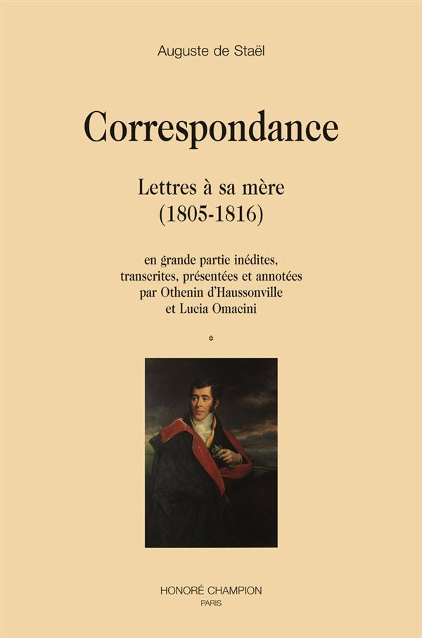 CORRESPONDANCE. LETTRES A SA MERE (1805-1816). 2 VOLS