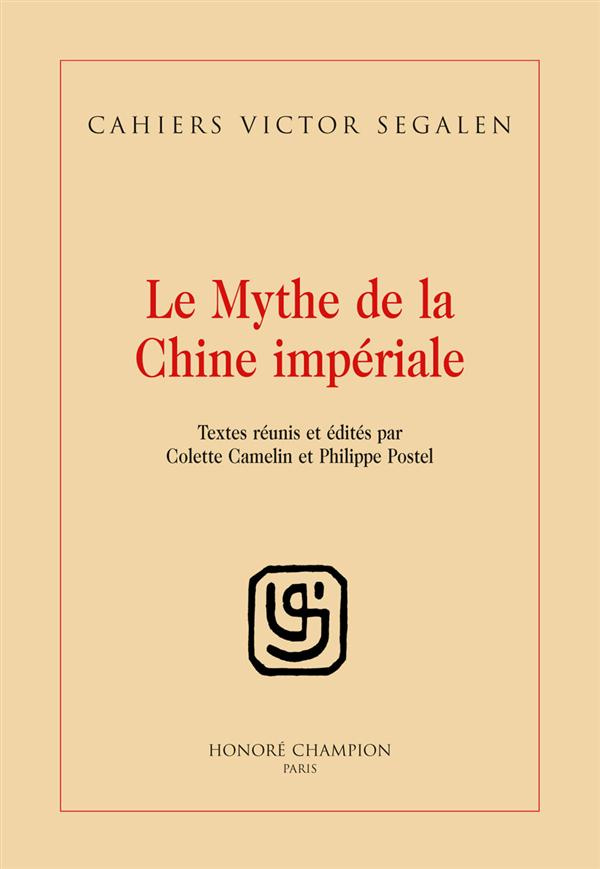 LE MYTHE DE LA CHINE IMPERIALE