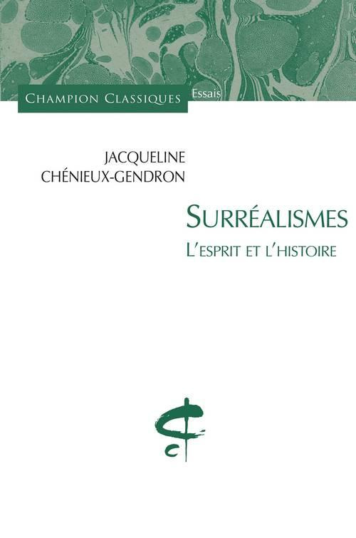 Surréalismes. L'esprit et l'histoire