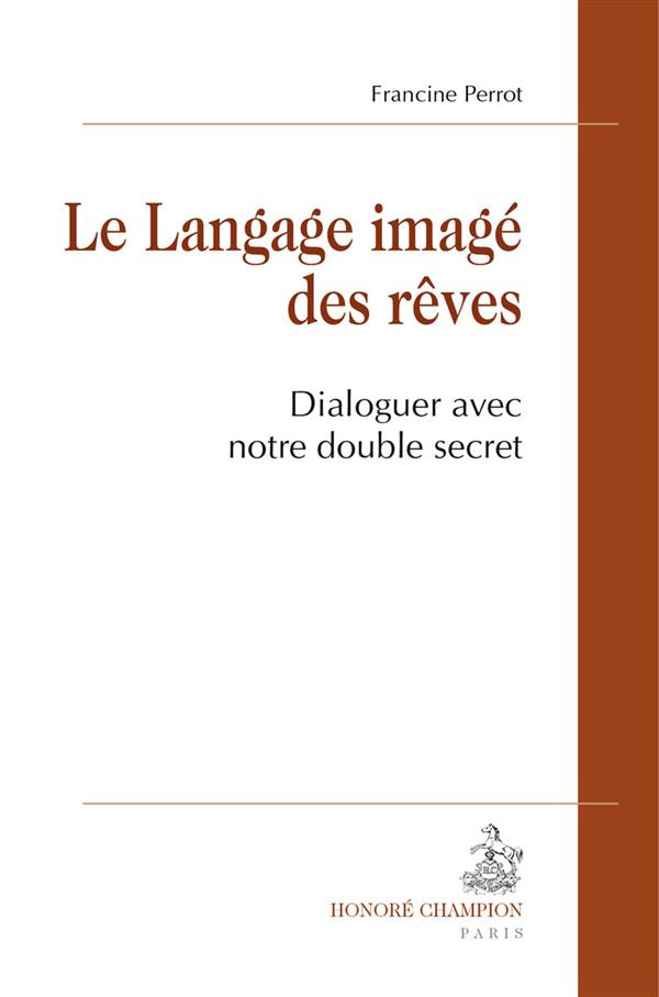 LE LANGAGE IMAGE DES REVES.