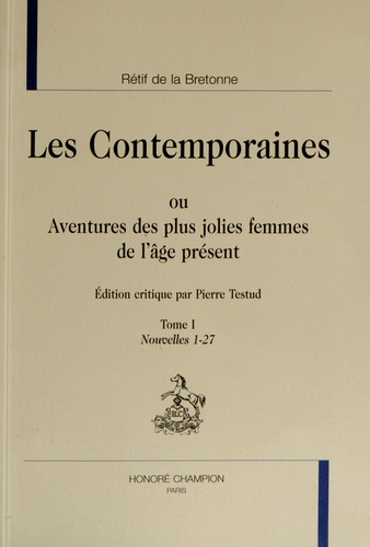 LES CONTEMPORAINES. TOME 1