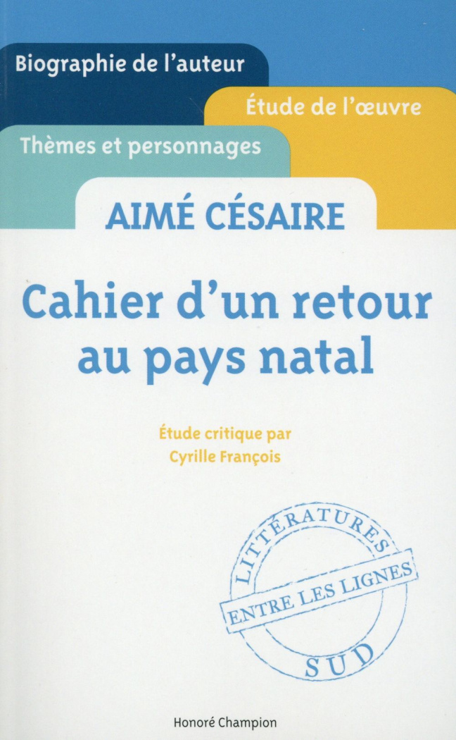 Cahier d'un retour au pays natal, Aimé Césaire : étude critique