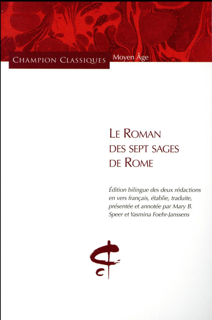 Le roman des sept sages de Rome. Edition bilingue