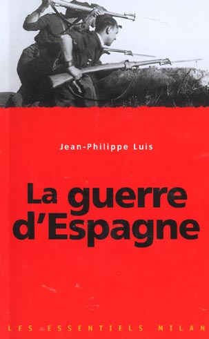 LA GUERRE D'ESPAGNE