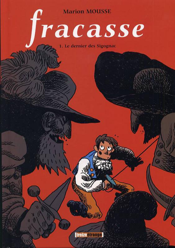 Fracasse Tome 1 : Le dernier des Sigognac