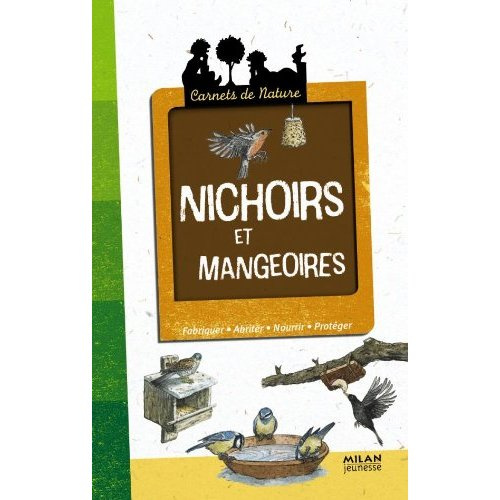 Nichoirs et mangeoires