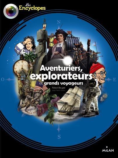 Explorateurs, aventuriers et grands voyageurs