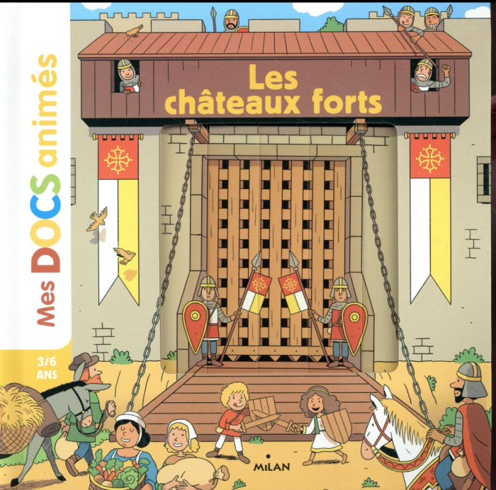 Les châteaux forts