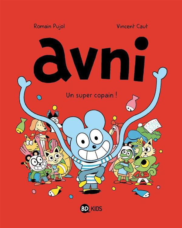 Avni Tome 2 : Un super-copain !